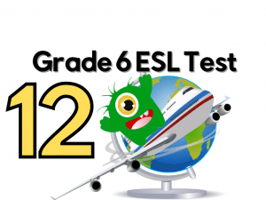 Grade 6 Interactive ESL test