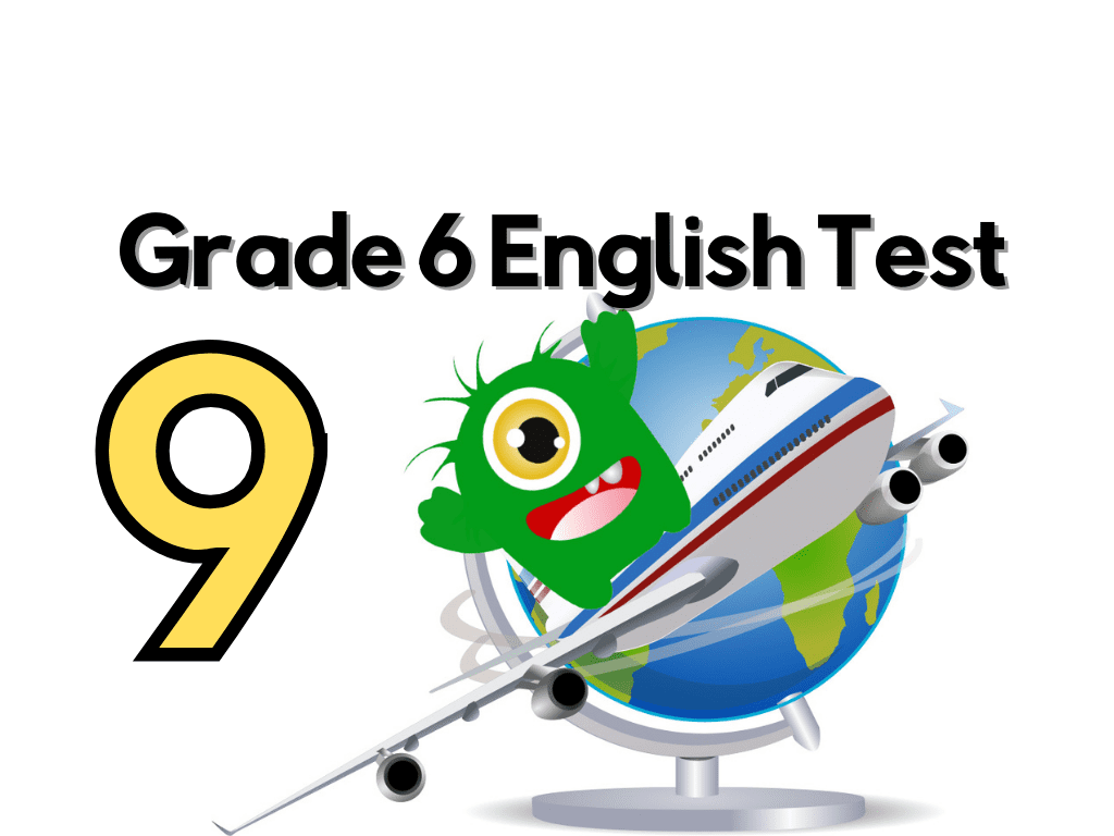 Grade 6 English Test 9