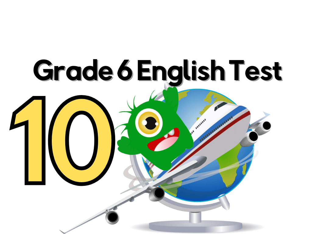 Grade 6 English test 10