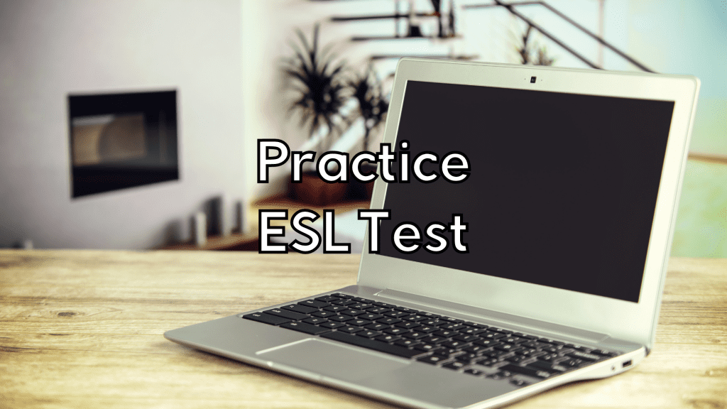 Practice ESL Test