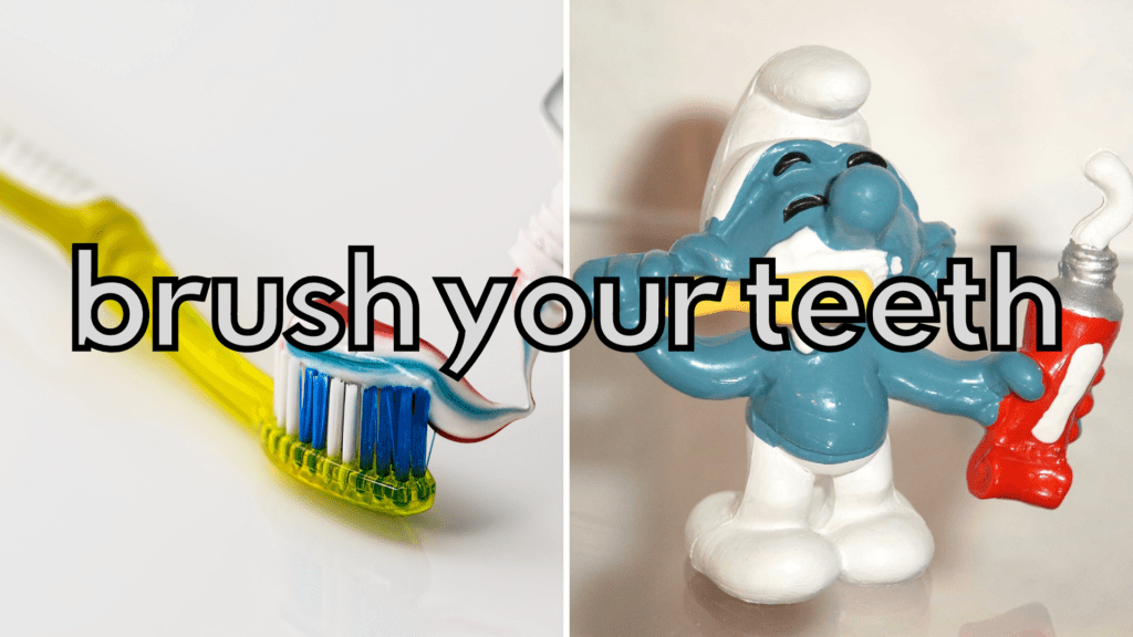 daily routines exercises brush your teeth